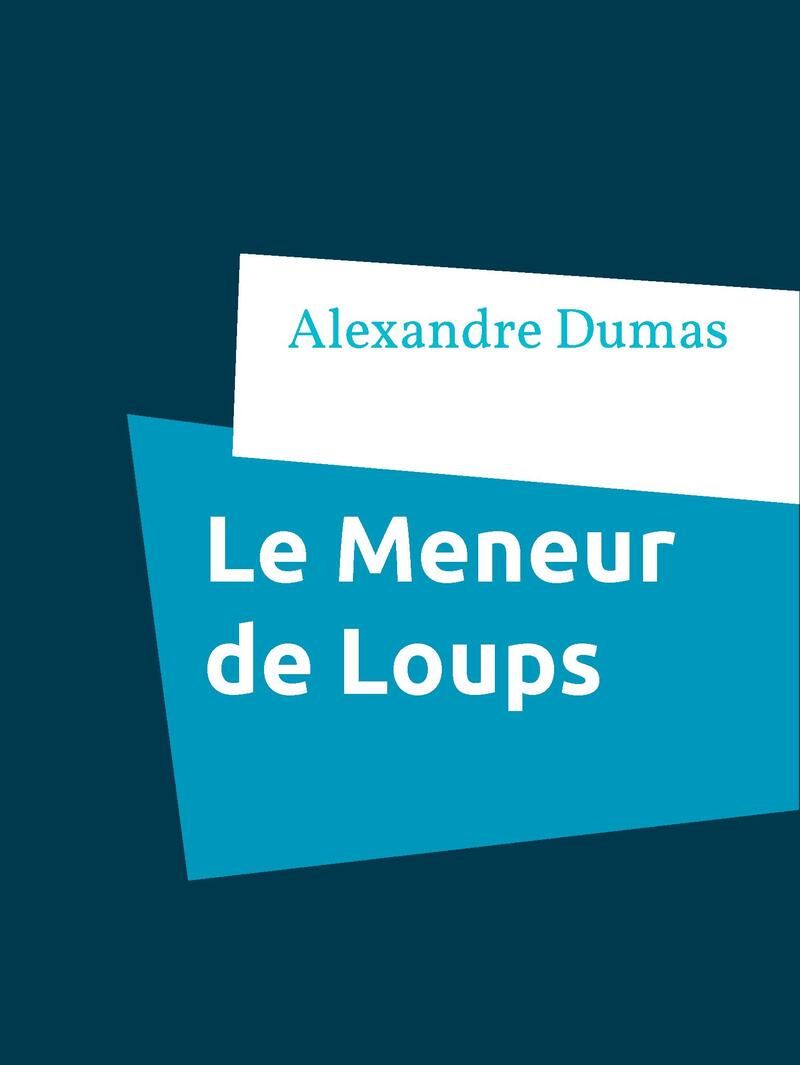 Le Meneur de Loups