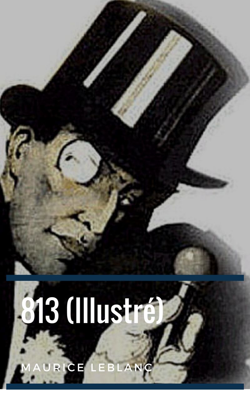 813 (Illustré)