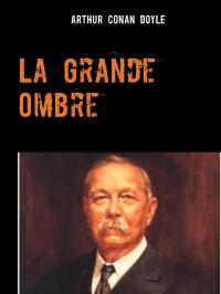 La Grande Ombre