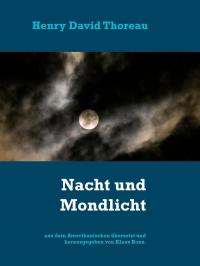 Nacht und Mondlicht