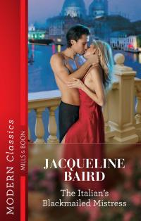 The Italian's Blackmailed Mistress