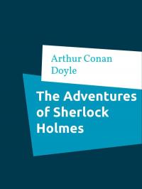 The Adventures of Sherlock Holmes