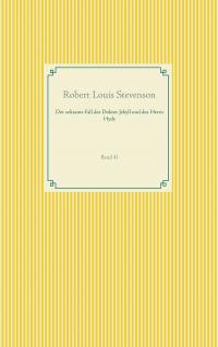 Der seltsame Fall des Doktor Jekyll und des Herrn Hyde