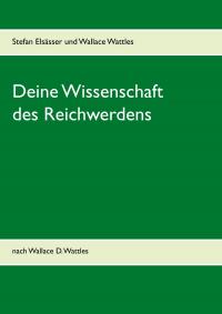 Deine Wissenschaft des Reichwerdens