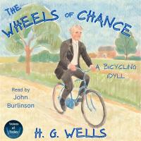 The Wheels of Chance: A Bicycling Idyll