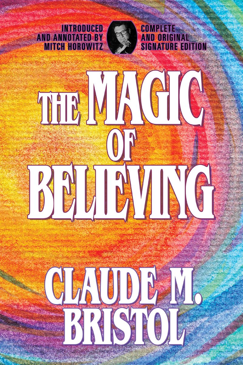 The Magic of Believing