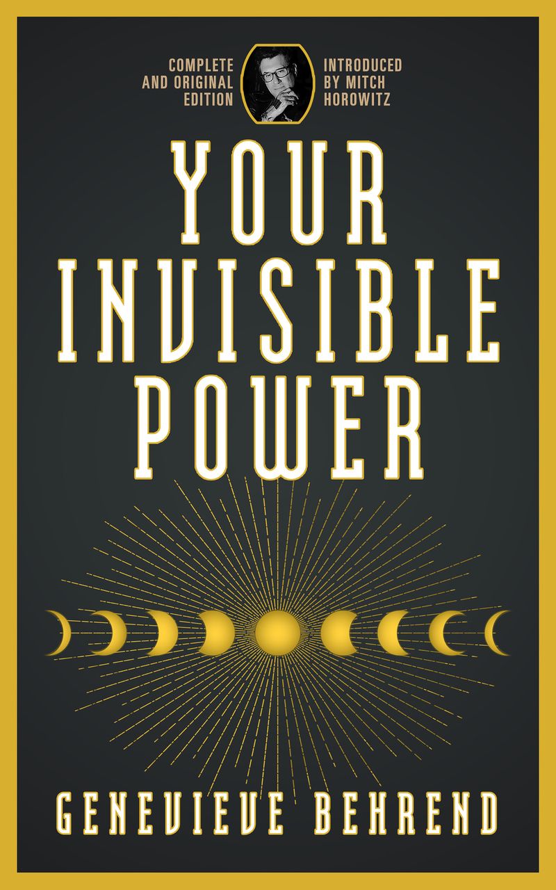 Your Invisible Power