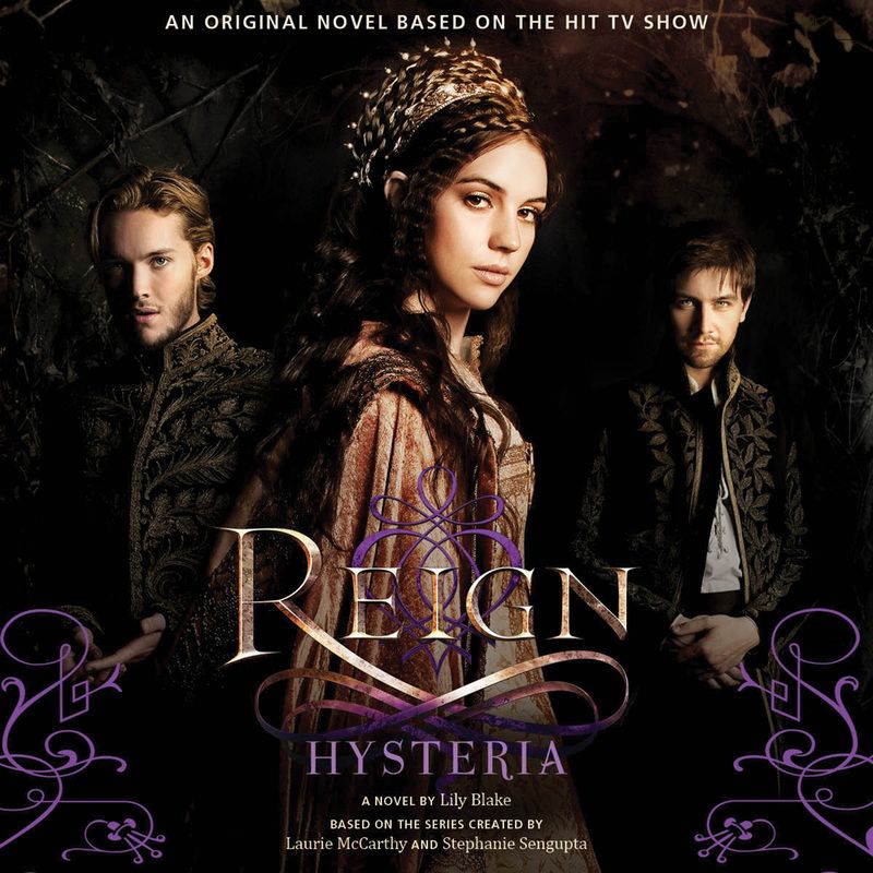 Reign: Hysteria