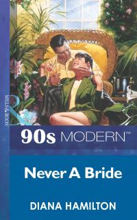 Never a Bride
