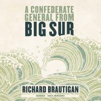 A Confederate General from Big Sur