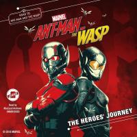 Marvel’s Ant-Man and the Wasp: The Heroes’ Journey