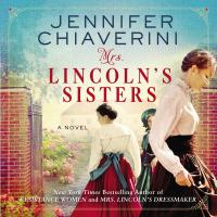 Mrs. Lincoln's Sisters