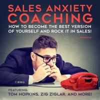 Sales Anxiety Coaching