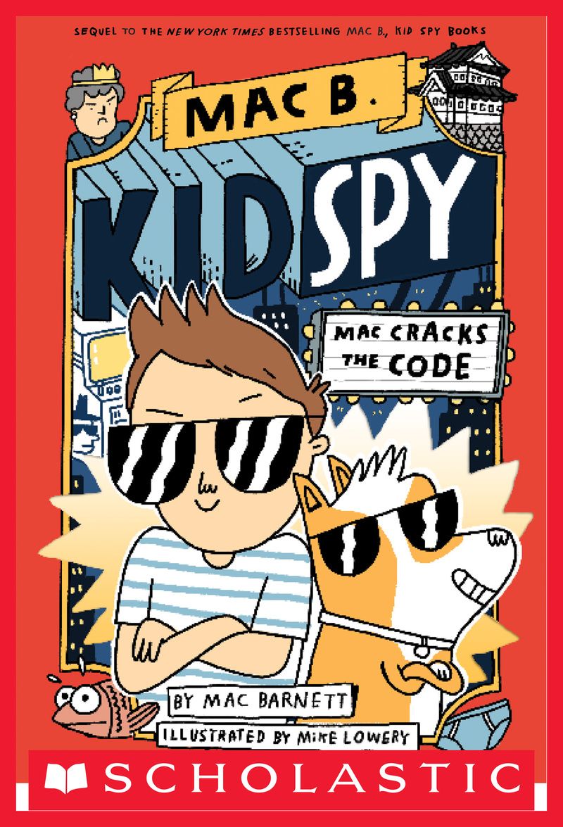 Mac Cracks the Code (Mac B., Kid Spy #4)