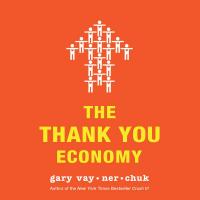 The Thank You Economy