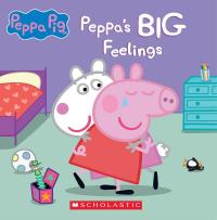 Peppa's Big Feelings (Peppa Pig)