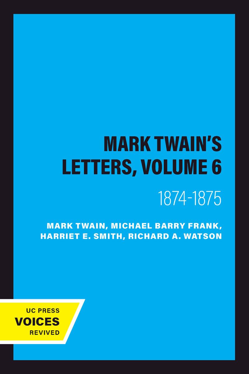 Mark Twain's Letters, Volume 6