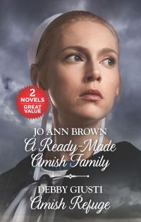 A Ready-Made Amish Family/Amish Refuge