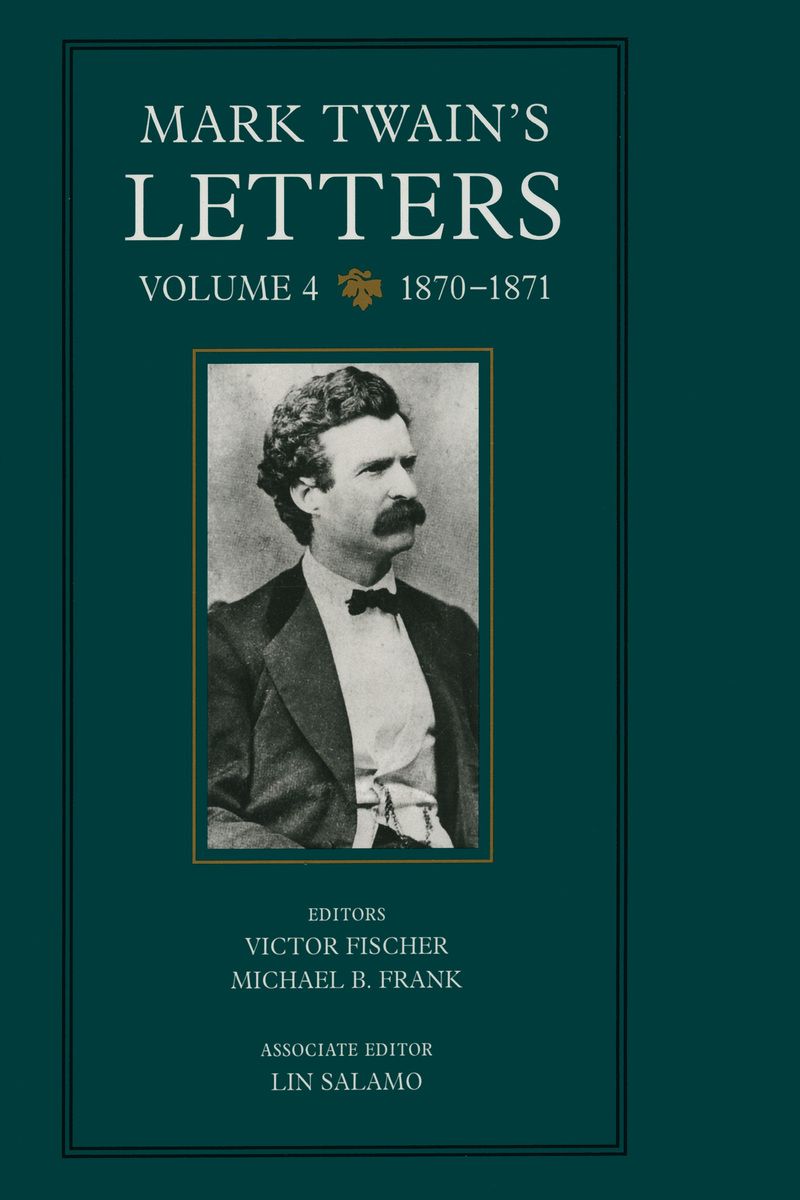 Mark Twain's Letters, Volume 4