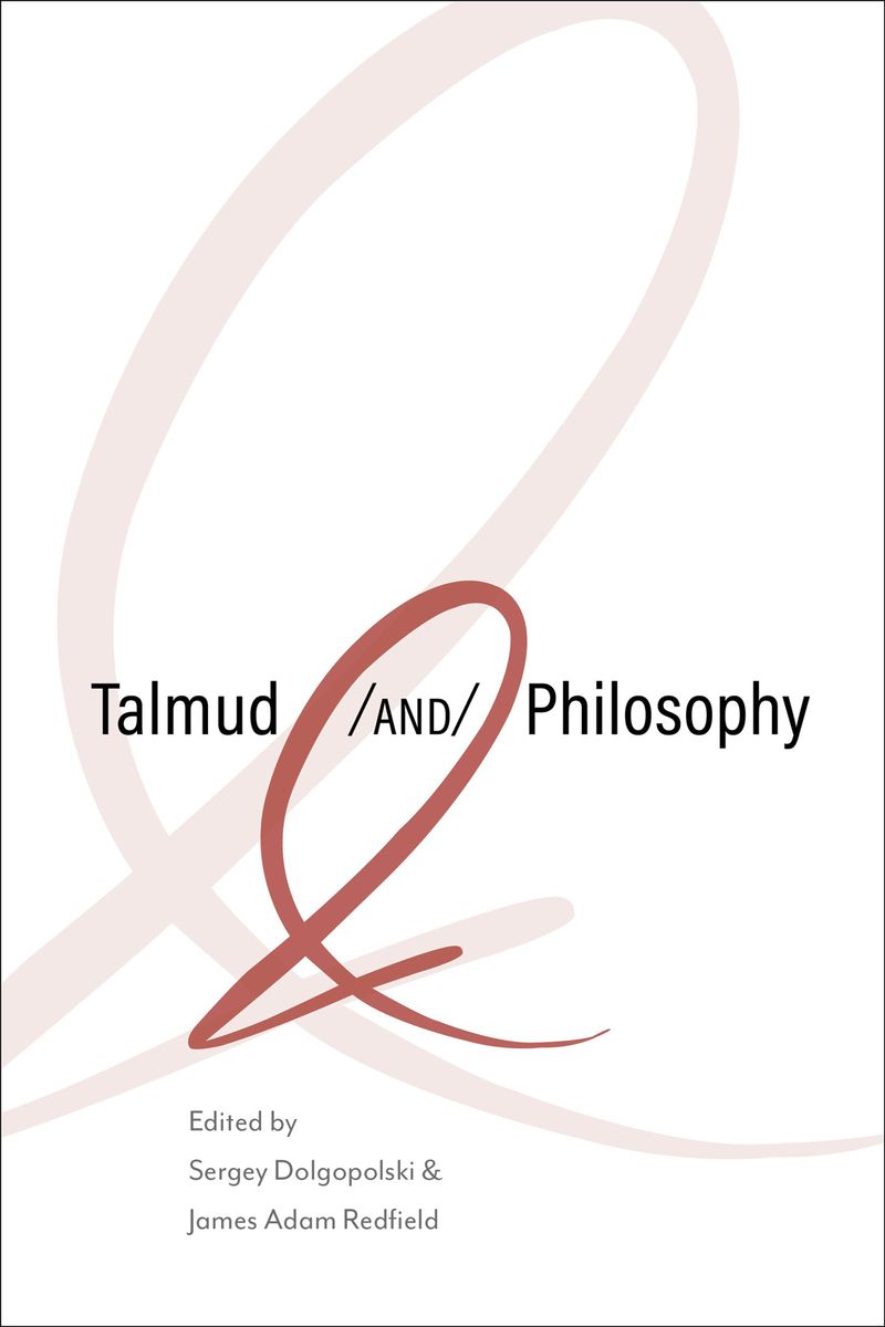 Talmud <i>and</i> Philosophy