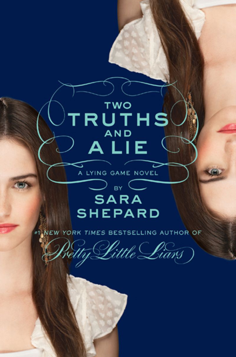 The Lying Game #3: Two Truths and a Lie