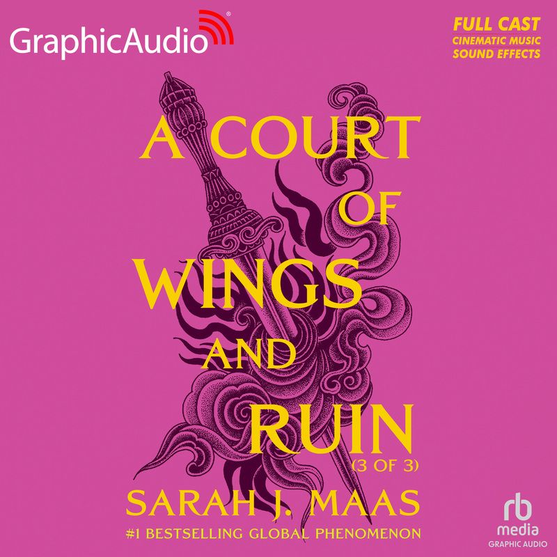 A Court of Wings and Ruin (3 of 3) [Dramatized Adaptation]