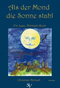 Als der Mond die Sonne stahl