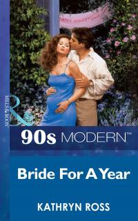 BRIDE FOR A YEAR