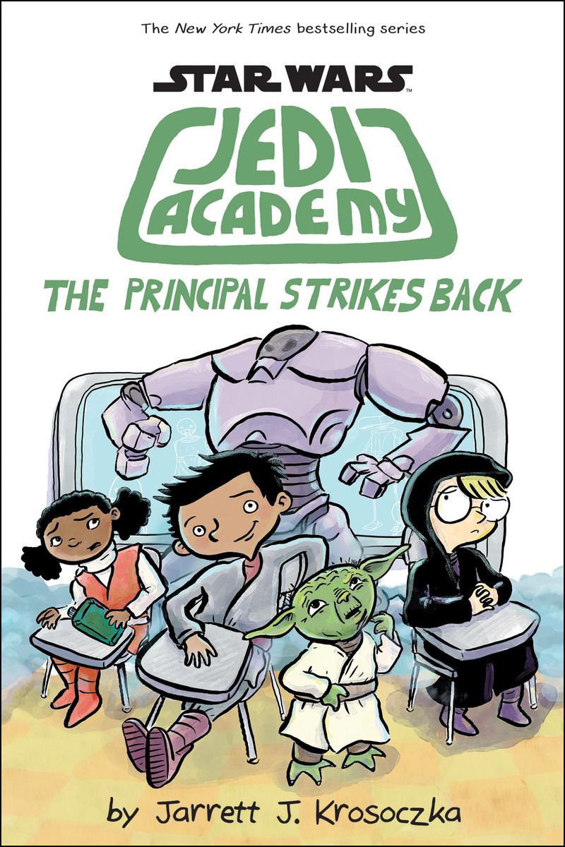 The Principal Strikes Back (Star Wars: Jedi Academy #6)