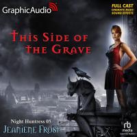 This Side Of The Grave [Dramatized Adaptation]