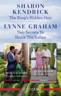 The King's Hidden Heir & Two Secrets To Shock The Italian