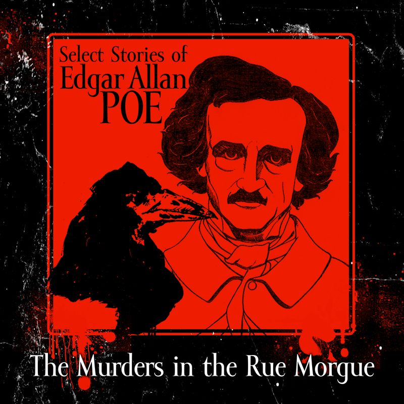 The Murders in the Rue Morgue