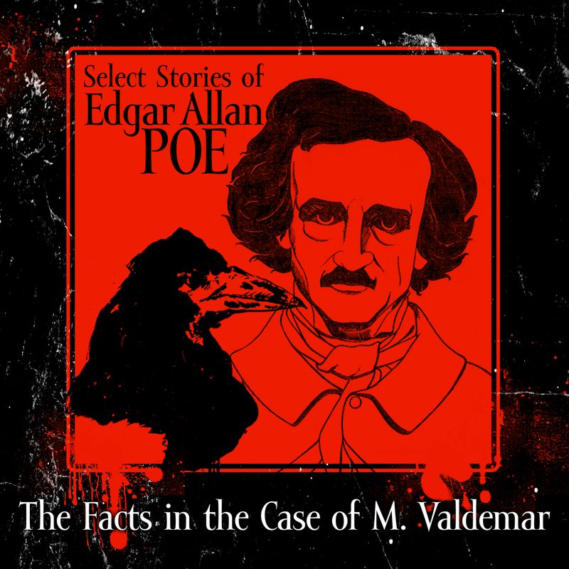 The Facts in the Case of M. Valdemar