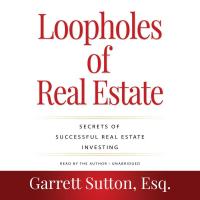 Loopholes of Real Estate, 4th Edition