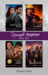 Suspense Box Set August 2024/Hunting Colton's Witness/Last Mission/Baby In Jeopardy/Canine Protection