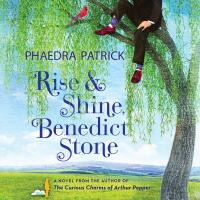 Rise and Shine, Benedict Stone