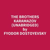 The Brothers Karamazov (Unabridged)