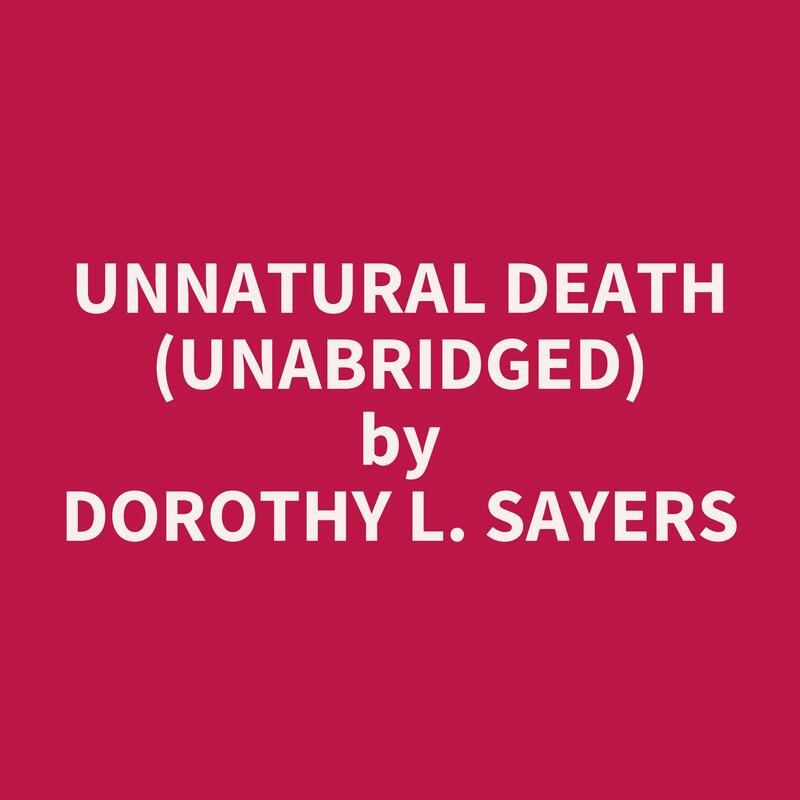 Unnatural Death (Unabridged)