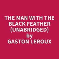 The Man with the Black Feather (Unabridged)