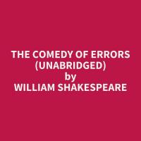 The Comedy of Errors (Unabridged)