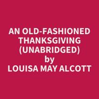 An Old-Fashioned Thanksgiving (Unabridged)