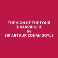 The Sign of the Four (Unabridged)