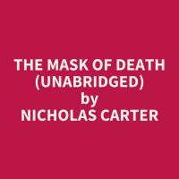 The Mask of Death (Unabridged)