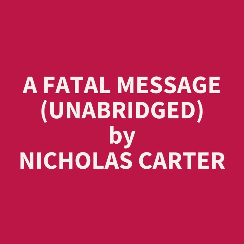 A Fatal Message (Unabridged)