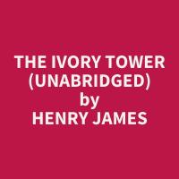 The Ivory Tower (Unabridged)