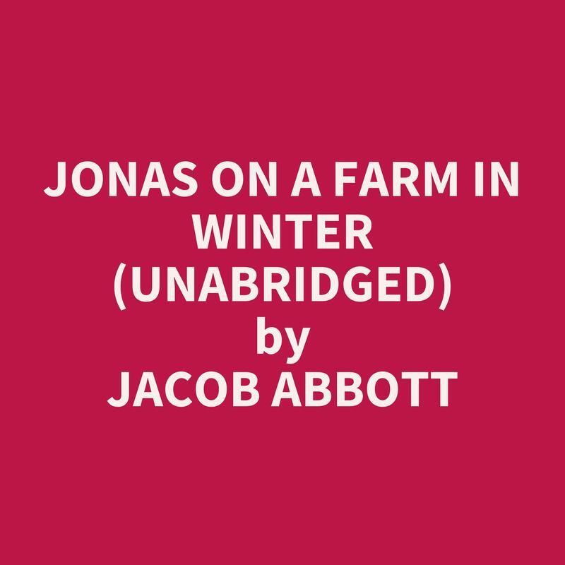 Jonas on a Farm in Winter (Unabridged)