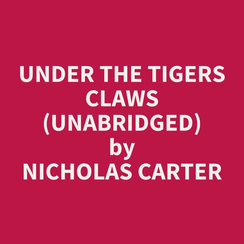 Under the Tigers Claws (Unabridged)