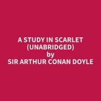 A Study in Scarlet (Unabridged)