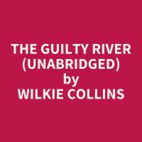 The Guilty River (Unabridged)