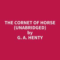 The Cornet of Horse (Unabridged)